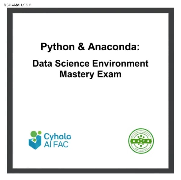 Python & Anaconda: Data Science Environment Mastery Exam